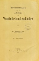 view Untersuchungen über die aetiologie der Wundinfectionskrankheiten / von Robert Koch.