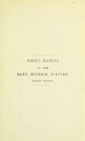 view A short manual of the Bath mineral waters / by Arthur E.W. Fox.