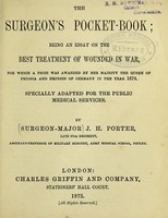 view The surgeon's pocket-book : being an essay on the best treatment of wounded in war ... specially adapted for the public medical services / by J.H. Porter.