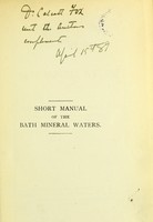 view A short manual of the Bath mineral waters / by Arthur E.W. Fox.