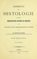 view Lehrbuch der Histologie und der mikroskopischen Anatomie des Menschen : mit Einschluss der mikroskopischen Technik / von Philipp Stöhr.