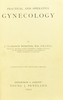 view Practical and operative gynecology / by J. Clarence Webster.