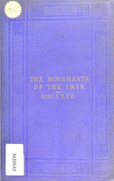 view An explanation of the movements of the iris / by Robert James Lee.