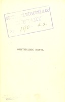 view Ophthalmic hints : diagnosis and treatment of affections of the eye commonly met with in general practice / by A. St. Clair Buxton.