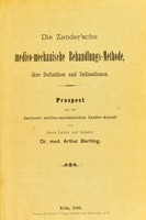 view Die Zander'sche medico-mechanische Behandlungs-Methode : ihre Definition und Indicationen Prospect aus der Aachener medico-mechanischen Zander-Anstalt / von deren Leiter und Inhaber Arthur Bertling.