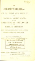 view On spermatorrhoea and the professional fallacies and popular delusions which prevail in relation to its nature, consequences, and treatment.