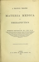 view A practical treatise on materia medica and therapeutics / by Roberts Bartholow.