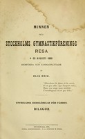 view Minnen från Stockholms Gymnastikförenings resa 4-25 Augusti 1880 : hemförda och sammanfattade / af Elis Erik.