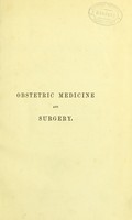 view The principles and practice of obstetric medicine and surgery, in reference to the process of parturition / by Francis H. Ramsbotham.