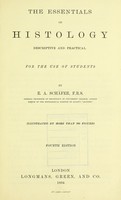 view The essentials of histology : descriptive and practical for the use of students / by E.A. Schäfer.