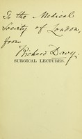 view Surgical lectures : delivered in the theatre of the Westminster Hospital / by Richard Davy.