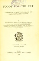 view Foods for the fat : a treatise on corpulence, and its scientific dietary cure / by Nathaniel Edward Yorke-Davies.