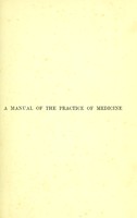 view A manual of the practice of medicine / by Frederick Taylor.