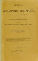 view Beiträge zur mechanischen Behandlung : mit besonderer Berücksichtigung der schwedischen Heilgymnastik speciell der mechanischen Gymnastik des Dr. Gust. Zander / von Hermann Nebel.