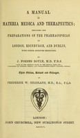 view A manual of materia medica and therapeutics : including the preparations of the pharmacopœias of London, Edinburgh, and Dublin, with other approved medicines / by J. Forbes Royle.