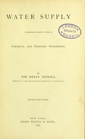 view Water supply : considered mainly from a chemical and sanitary standpoint / by Wm. Ripley Nichols.