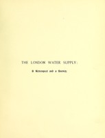 view London water supply : a retrospect and a survey / by Richard Sisley.