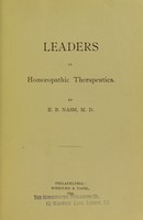 view Leaders in homoeopathic therapeutics / by E.B. Nash.