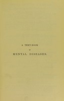 view A text-book of mental diseases : with special reference to the pathological aspects of insanity / by W. Bevan Lewis.