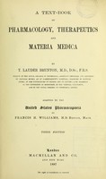 view A text-book of pharmacology, therapeutics and materia medica / by T. Lauder Brunton ; adapted to the United States Pharmacopoeia by Francis H. Williams.