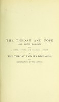 view The throat and nose and their diseases / Lennox Browne ; with special assistance as follows: Anatomy, Mayo Collier ; Nervous diseases, James Cagney ; and Histo-pathology, Wyatt Wingrave.