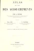 view Atlas de l'art des accouchements / par A. Lenoir ; continué par Marc Sée, S. Tarnier.