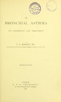 view On bronchial asthma : its pathology and treatment / by J.B. Berkart.