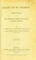 view Insanity and its treatment : lectures on the treatment, medical and legal, of insane patients / by G. Fielding Blandford.