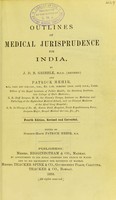 view Outlines of medical jurisprudence for India / by J.D.B. Gribble and Patrick Hehir.