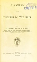 view A manual of the diseases of the skin / by Balmanno Squire.