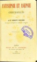 view Antisepsie et asepsie chirurgicales / par Auguste Reverdin.