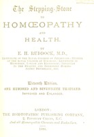 view The stepping-stone to homeopathy and health / by E.H. Ruddock.