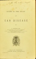 view A guide to the study of ear diseases / by P. M'Bride.