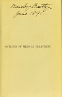 view Outlines of medical treatment / by Samuel Fenwick and W. Soltau Fenwick.