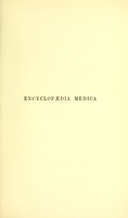 view Encyclopaedia medica / under the general editorship of Chalmers Watson.