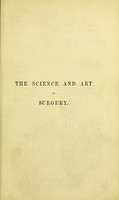 view The science and art of surgery : being a treatise on surgical injuries, diseases, and operations / by John Eric Erichsen.