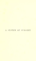 view A system of surgery / by Charles B. Ball [and others] ; edited by Frederick Treves.