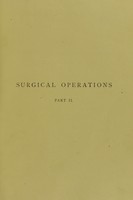 view Surgical operations / by Sir William MacCormac.