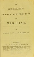 view The homœopathic theory and practice of medicine / by E.E. Marcy and F.W. Hunt.