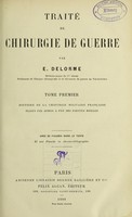 view Traité de chirurgie de guerre / par E. Delormé.