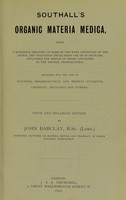 view Southall's Organic materia medica : being a handbook treating of some of the more important of the animal and vegetable drugs made use of in medicine, including the whole of those contained in the British pharmacopoeia.