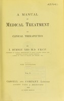 view A manual of medical treatment or clinical therapeutics / by I. Burney Yeo.