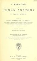 view A treatise on human anatomy / by various authors ; edited by Henry Morris.