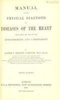 view Manual of the physical diagnosis of the diseases of the heart : including the use of the sphygmograph and cardiograph / by Arthur Ernest Sansom.