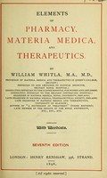 view Elements of pharmacy, materia medica, and therapeutics / by William Whitla.