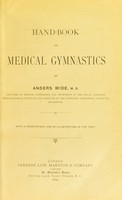 view Hand-book of medical gymnastics / by Anders Wide.