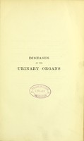 view Clinical lectures on diseases of the urinary organs : delivered at University College Hospital / by Sir Henry Thompson.