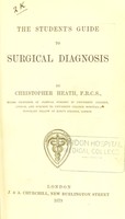 view The students guide to surgical diagnosis / by Christopher Heath.