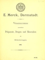 view Verzeichniss sämmtlicher Präparate, Drogen und Mineralien mit Erläuterungen / E. Merck, Darmstadt.