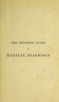 view The student's guide to medical diagnosis / by Samuel Fenwick.